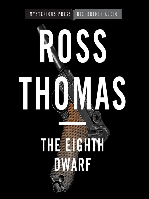 Title details for The Eighth Dwarf by Ross Thomas - Wait list
